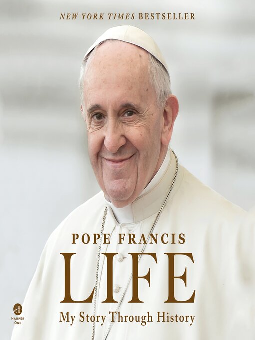 Title details for Life by Pope Francis - Wait list